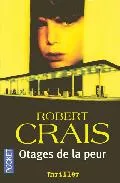 Portada del Libro Otages De La Peur de Robert Crais - 9782266143905