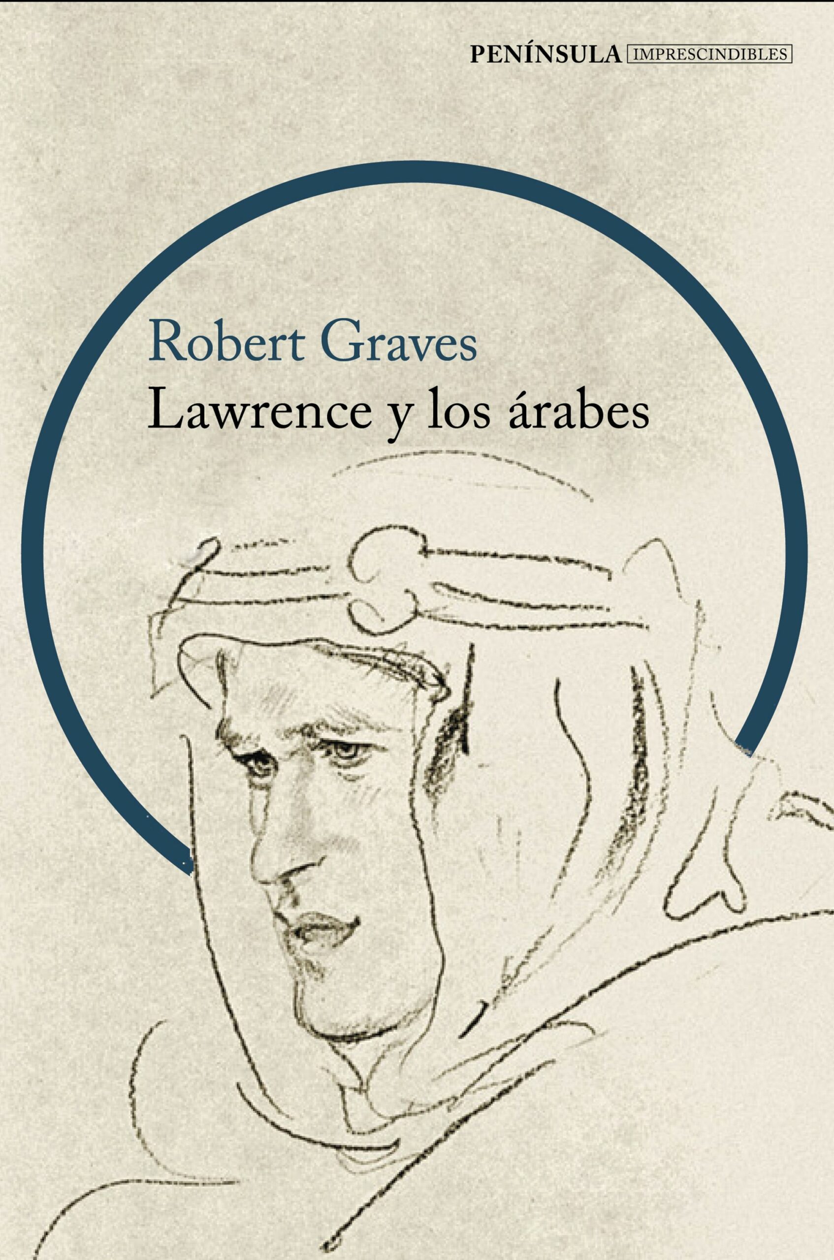 Portada del Libro Lawrence Y Los Árabes (Np) de Robert Graves - 9788499429151