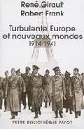 Portada del Libro Turbulente Europe Et Nouveaux Mondes: 1914-1941 (Histoire Des Rel Atio de Robert H. Frank - 9782228899208