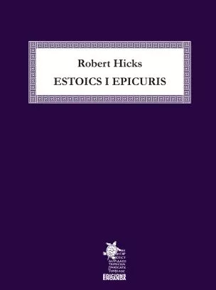 Portada del Libro Estoics I Epicuris de Robert Hicks - 9788412071108