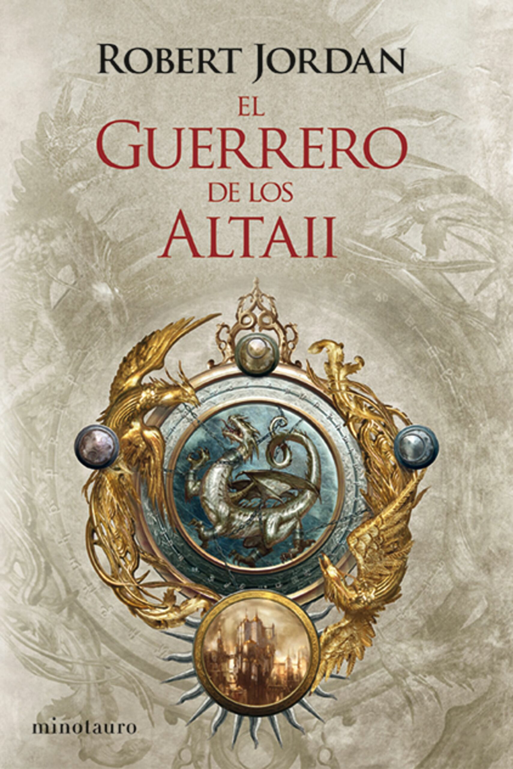 Portada del Libro El Guerrero De Los Altaii de Robert Jordan - 9788445008225