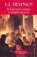 Portada del Libro Club De Los Suicidas ; Diamante Del Raja de Robert Louis Stevenson - 9788477025771