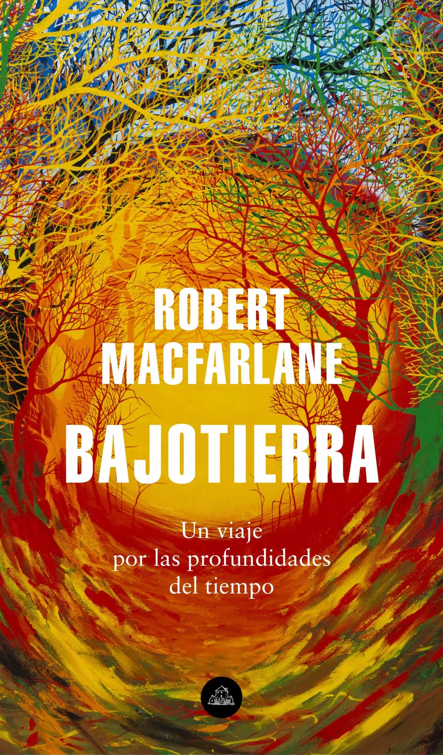 Portada del Libro Bajotierra de Robert Macfarlane - 9788439736912