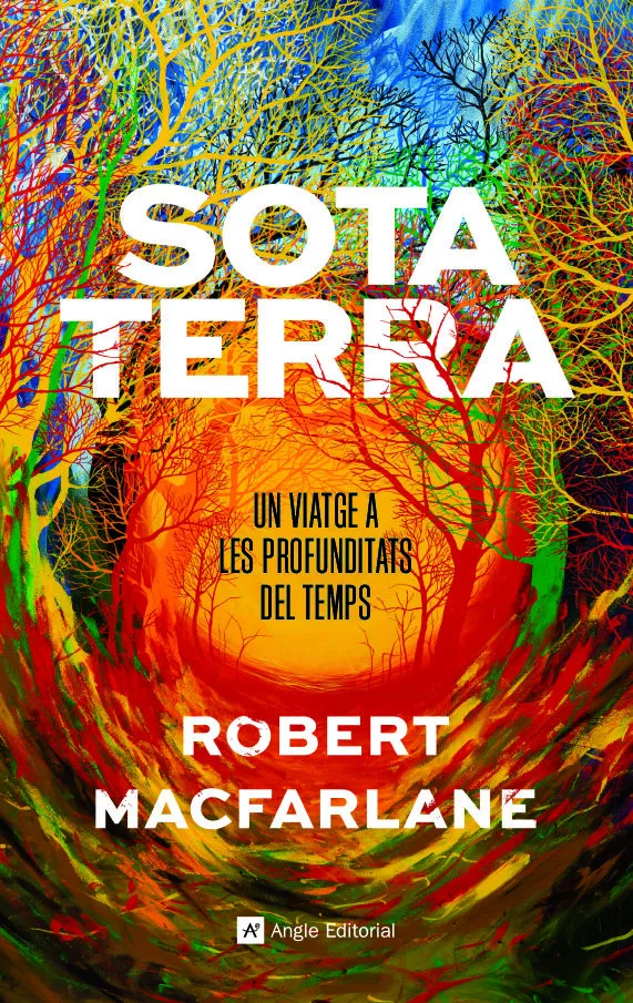 Portada del Libro Sota Terra de Robert Macfarlane - 9788417214920