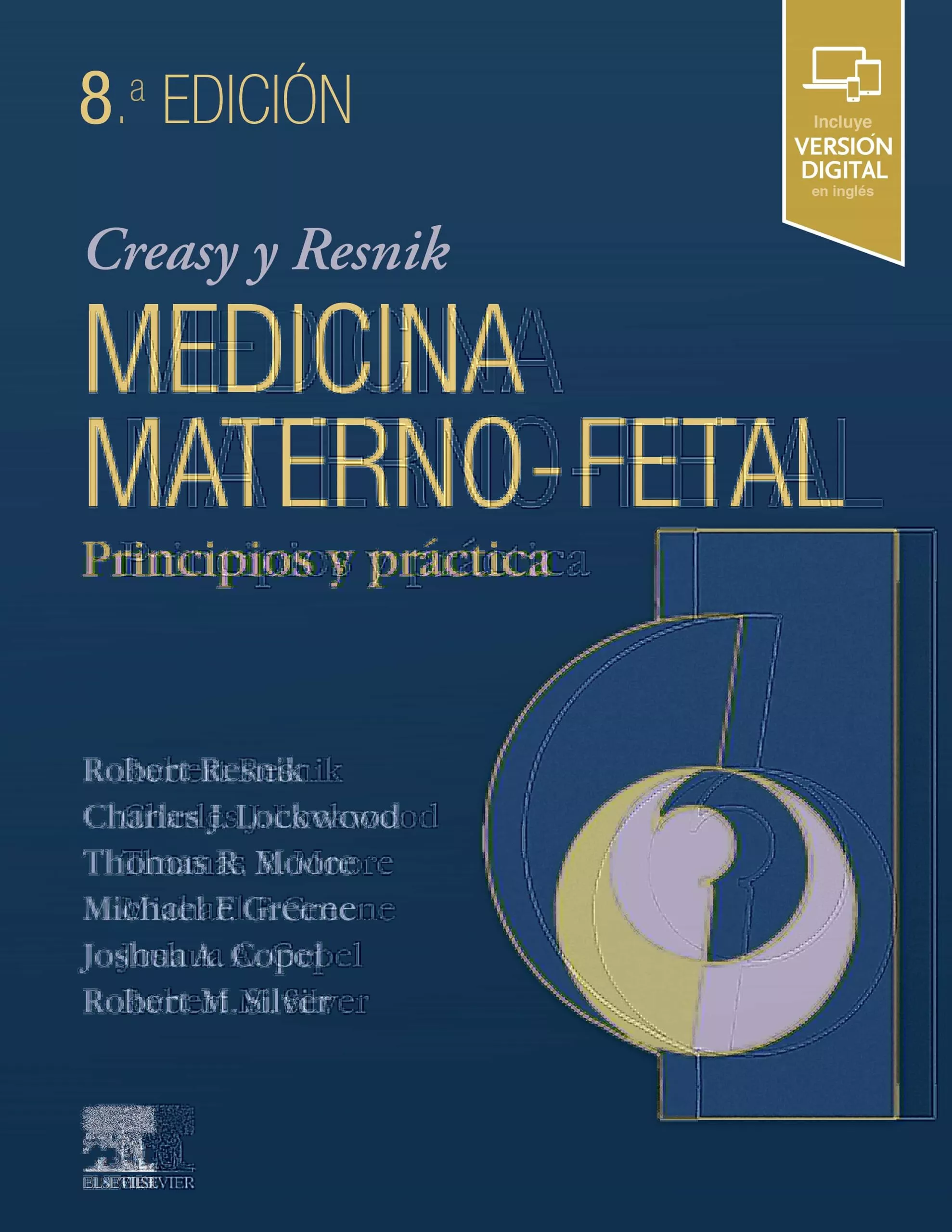 Portada del Libro Creasy & Resnik. Medicina Maternofetal 8ª Ed de Robert Resnick - 9788491135500