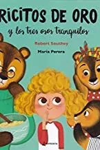Portada del Libro Ricitos De Oro Y Los Tres Osos Tranquilos de Robert Southey - 9788494987397