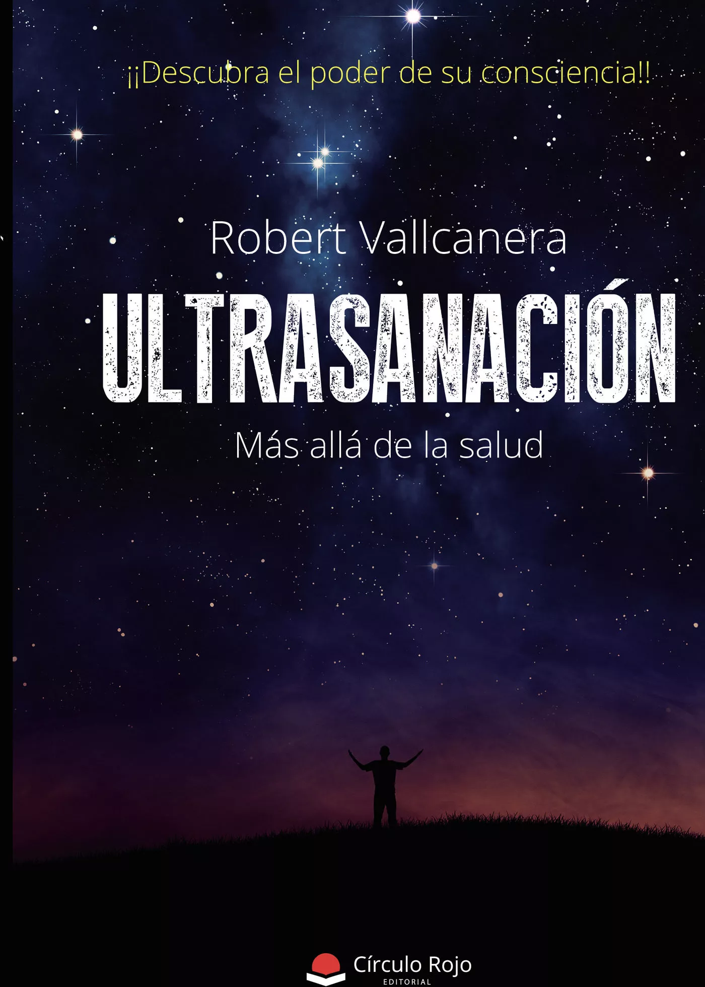 Portada del Libro Ultrasanación/Elección De Vida de Robert Vallcanera Bayo - 9788413380124