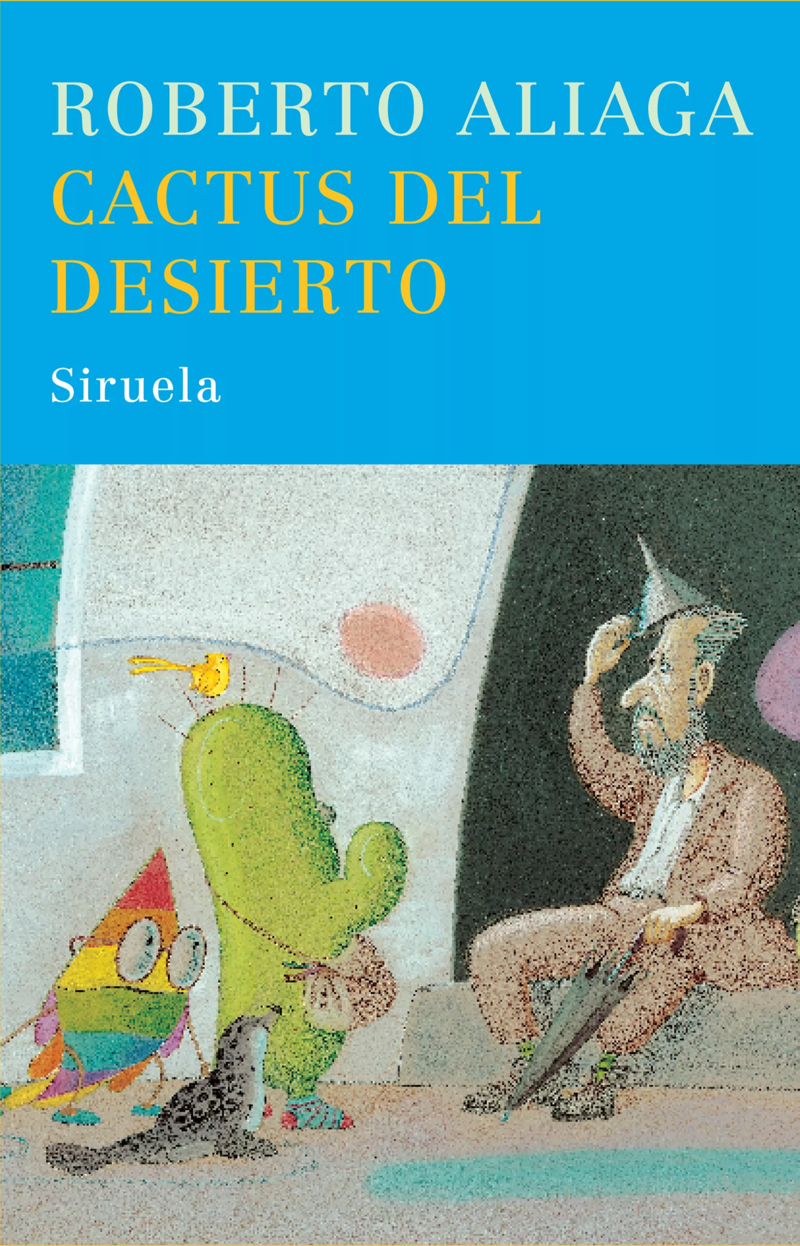 Portada del Libro Cactus Del Desierto de Roberto Aliaga - 9788498410341