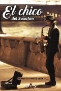 Portada del Libro El Chico Del Saxofon de Roberto Farias Vera - 9788412062649