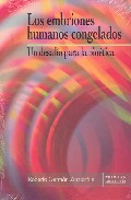Portada del Libro Los Embriones Humanos Congelados. Un Desafio Para La Bioetica de Roberto German Zurriarain - 9788484692010