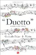 Portada del Libro Duotto: Canto A Dos Voces de Roberto Matta - 9789681677312