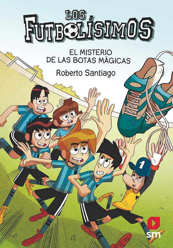 Portada del Libro Futbolisimos 17: El Misterio De Las Botas Mágicas de Roberto Santiago - 9788413184449