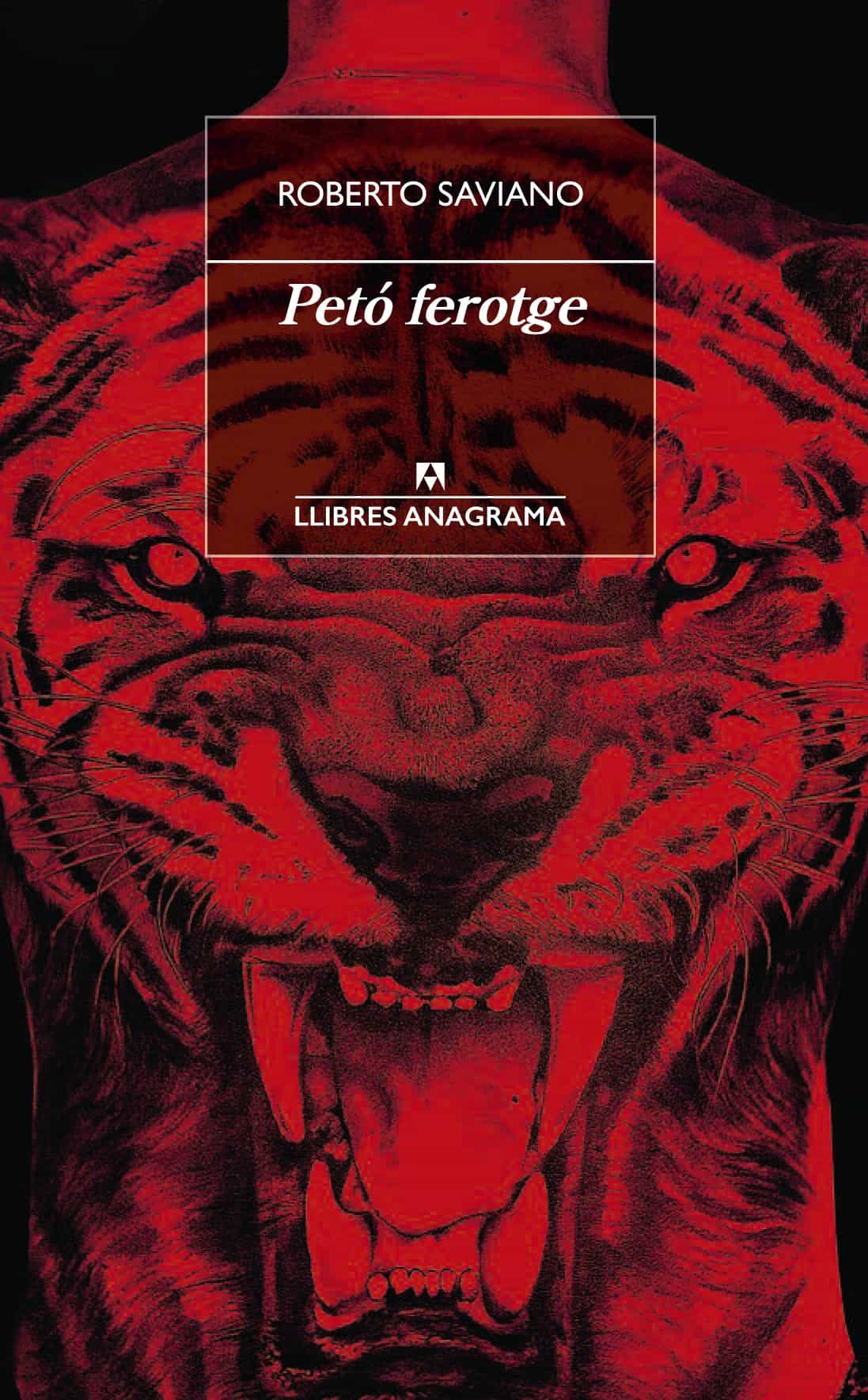 Portada del Libro Peto Ferotge de Roberto Saviano - 9788433915818