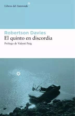 Portada del Libro El Quinto En Discordia (Trilogia Deptford 1) de Robertson Davies - 9788493431563