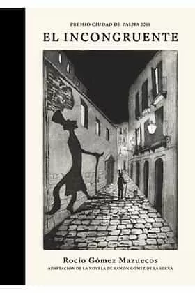 Portada del Libro El Incongruente de Rocio Gomez Mazuecos - 9788417956387