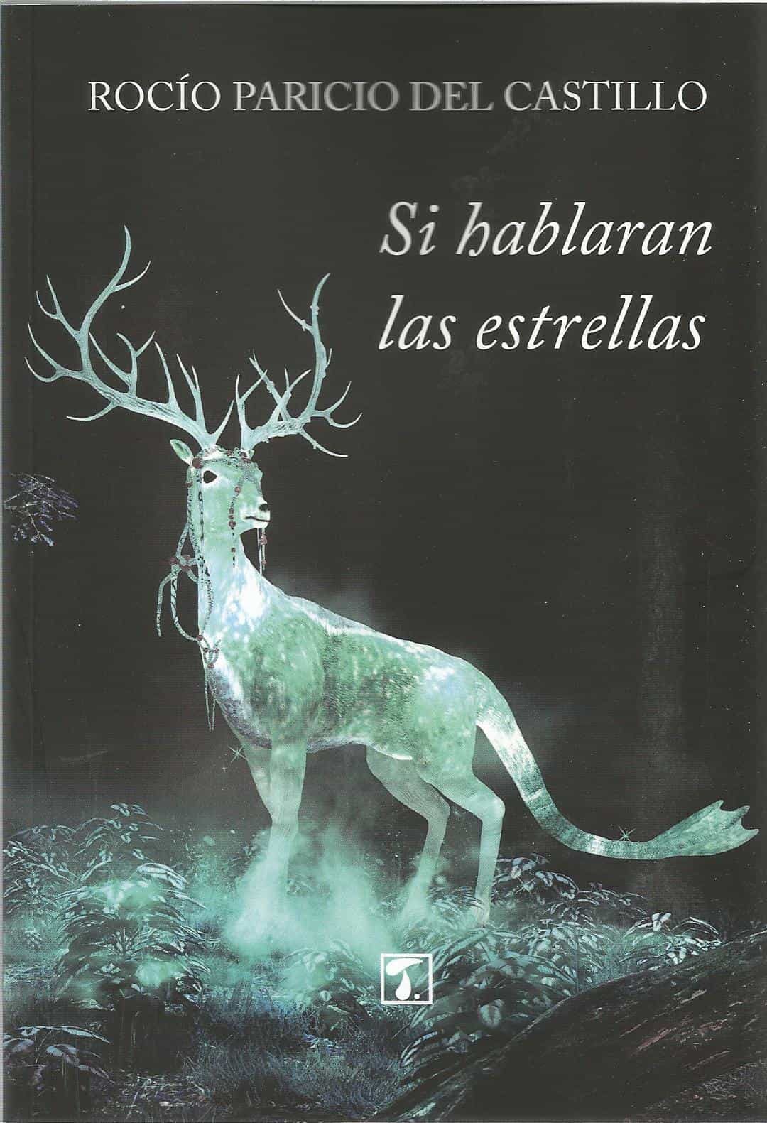 Portada del Libro Si Hablaran Las Estrellas de Rocio Paricio Del Castillo - 9788417986452