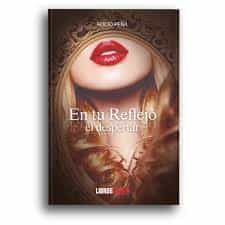 Portada del Libro En Tu Reflejo El Despertar de Rocio Peña - 9788418112881