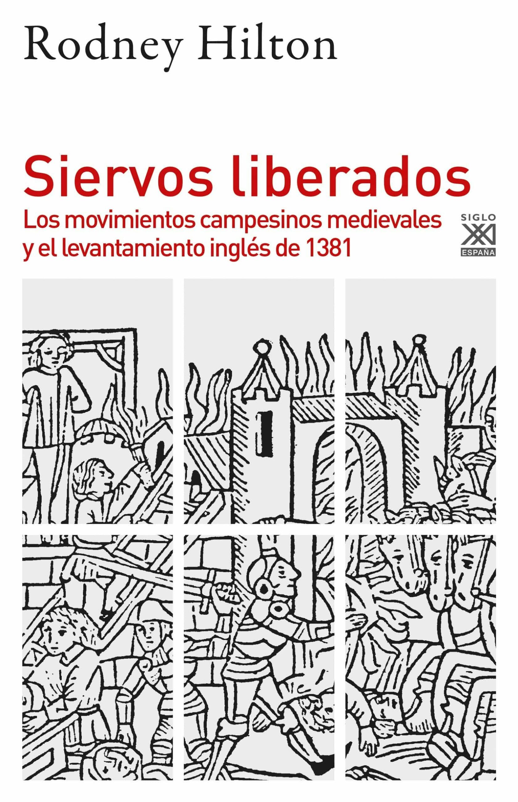 Portada del Libro Siervos Liberados de Rodney Hilton - 9788432319839