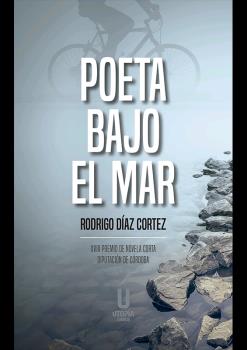 Portada del Libro Poeta Bajo El Mar de Rodrigo Diaz Cortez - 9788412157000