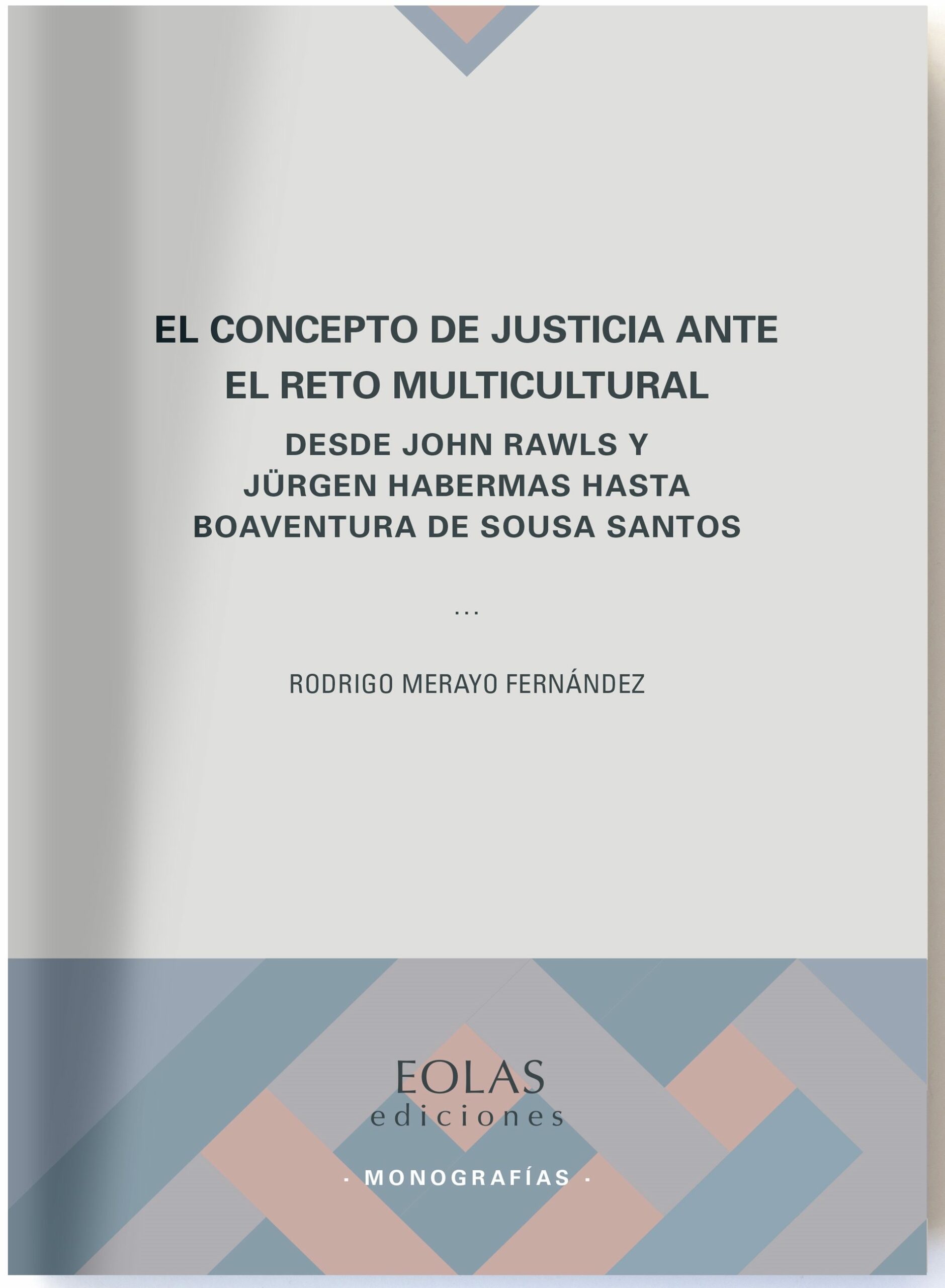 Portada del Libro El Concepto De Justicia Ante El Reto Multicultural de Rodrigo Merayo Fernandez - 9788418079092