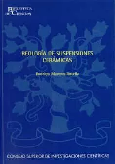 Portada del Libro Reologia De Suspensiones Ceramicas de Rodrigo Moreno Botella - 9788400083229