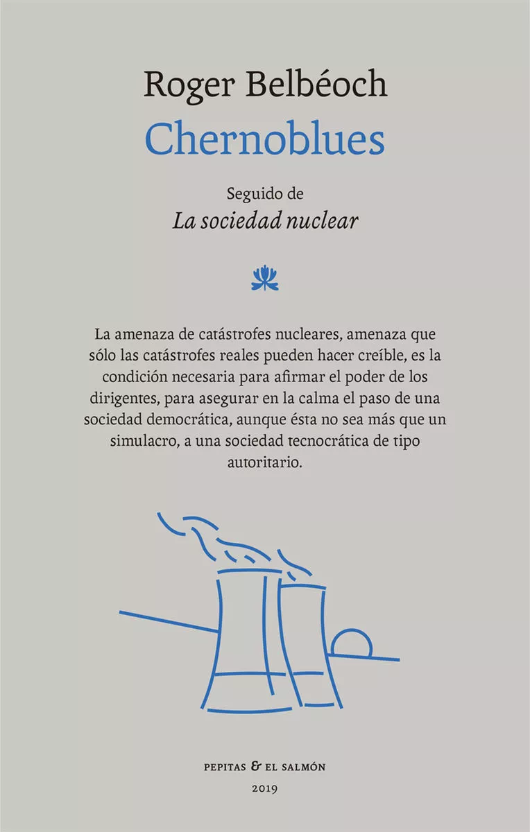 Portada del Libro Chernoblues: Seguido De La Sociedad Nuclear de Roger Belbeoch - 9788412032246