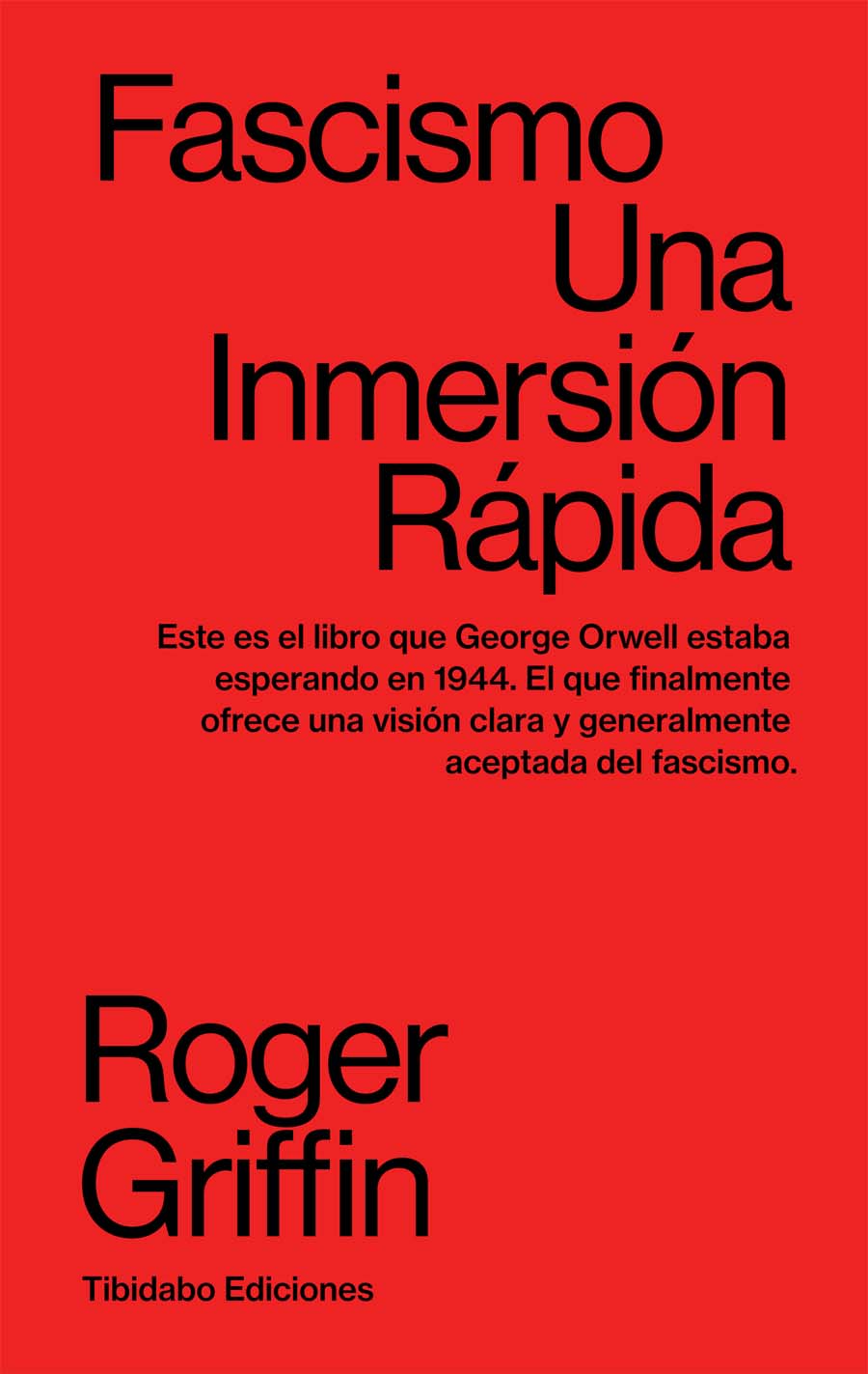 Portada del Libro Fascismo: Una Inmersion Rapida de Roger Griffin - 9788413475691
