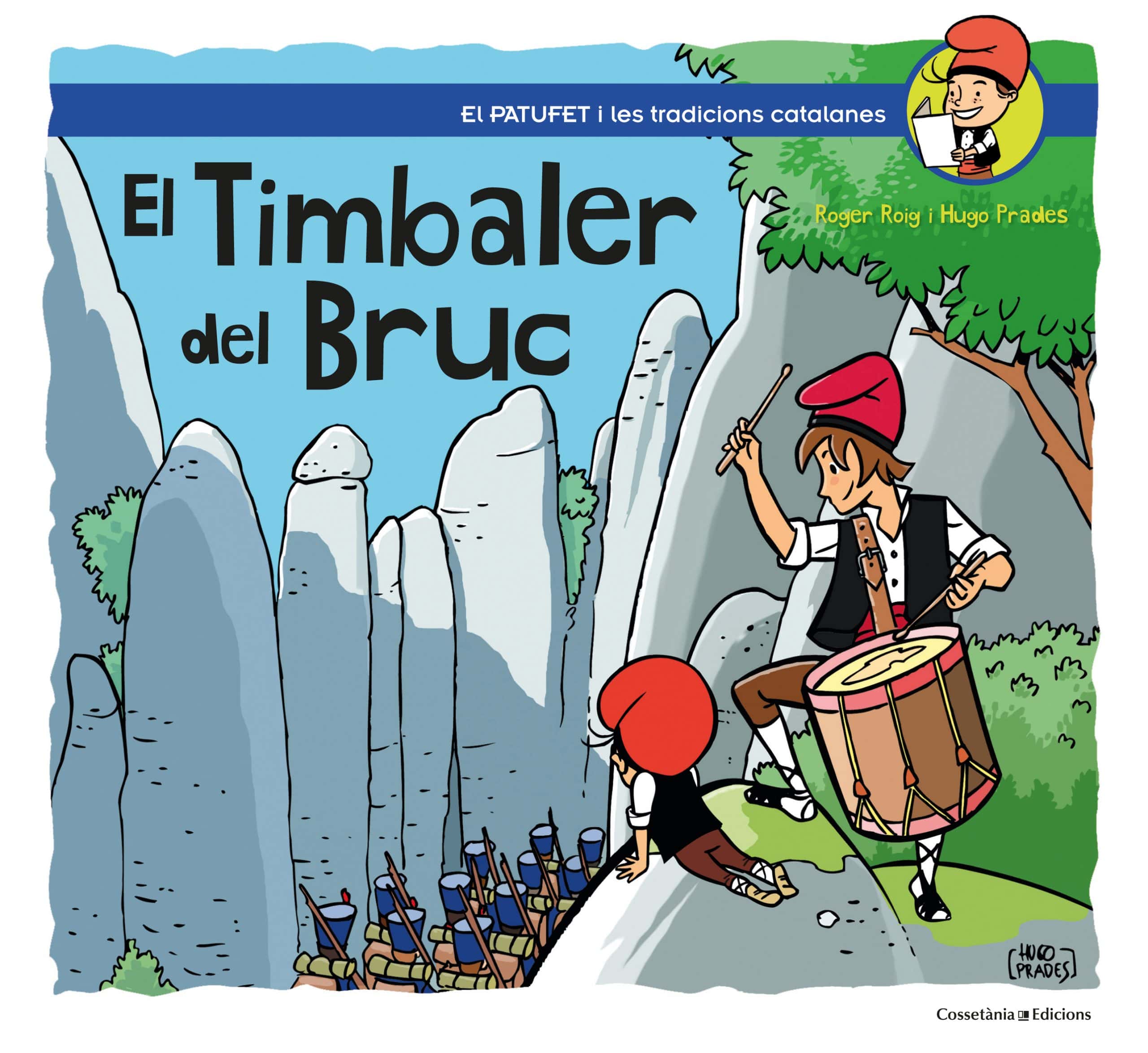 Portada del Libro El Timbaler Del Bruc de Roger Roig Prades - 9788490349274