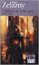Portada del Libro L Enfant De Nulle Part de Roger Zelazny - 9782070307685