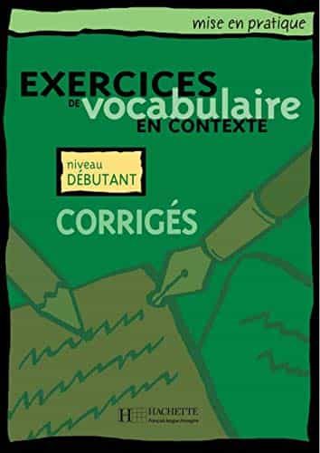 Portada del Libro Vocabulaire En Contexte: Niveau Débutant (Corrigés) de Roland Eluerd - 9782011553928