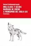 Portada del Libro Una Clara Y Gélida Mañana De Enero A Principios Del Siglo Xx de Roland Schimmelpfennig - 9788416291960