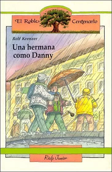 Portada del Libro Una Hermana Como Danny de Rolf Krenzer - 9788432124747