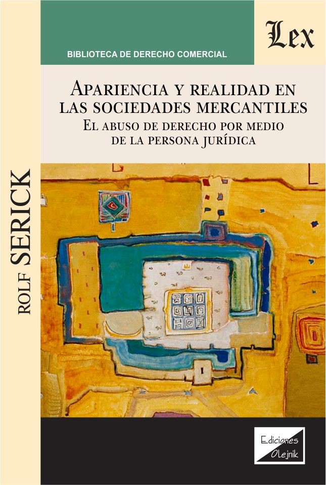 Portada del Libro Apariencia Y Realidad En Las Sociedades Mercantiles. El Abuso De Derec de Rolf Serick - 9789563927733