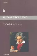 Portada del Libro Vida De Beethoven de Romain Rolland - 9789500394987