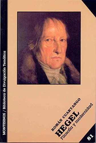 Portada del Libro Hegel: Filosofia Y Modernidad (Montesinos) de Roman G. Cuartango - 9788496356139