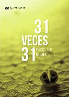 Portada del Libro 31 Veces 31 de Romeo Pasquale - 9788418151088