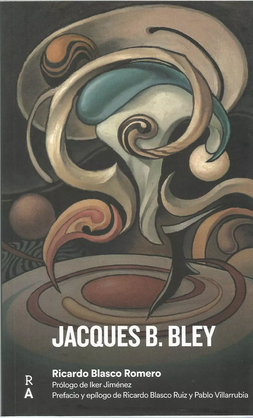 Portada del Libro Jacques B. Bley de Romero Ricardo Blasco - 9788409136346