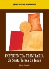 Portada del Libro Experiencia Trinitaria De Santa Teresa De Jesus de Romulo Cuartas Londoño - 9788472399075