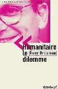 Portada del Libro Humanitaire Le Dilemme (Entretien Avec Philippe Petit) de Rony Brauman - 9782845970489