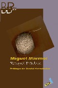 Portada del Libro Miguel Marmol de Roque Dalton - 9788496687288