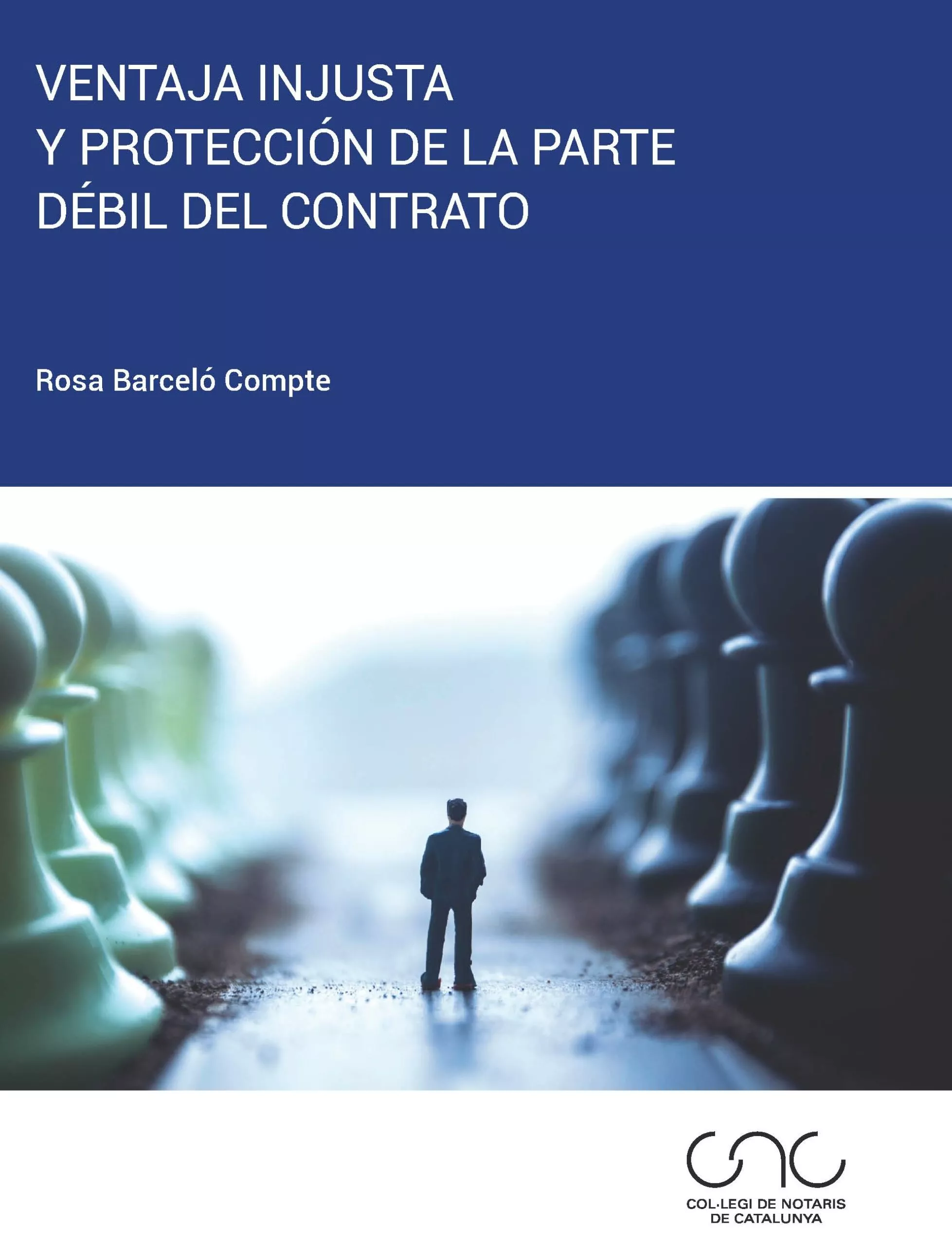 Portada del Libro Ventaja Injusta Y Proteccion De La Parte Debil Del Contrato de Rosa Barcelo Compte - 9788491237051