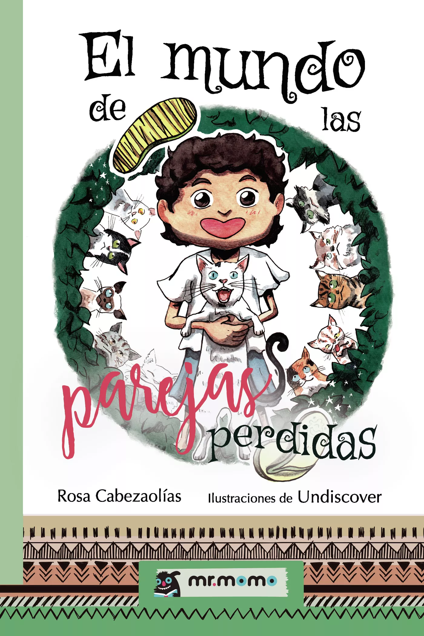 Portada del Libro El Mundo De Las Parejas Perdidas de Rosa Cabezaolias - 9788417842918