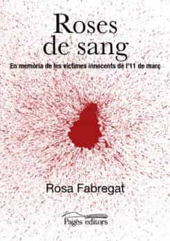 Portada del Libro Roses De Sang de Rosa Fabregat I Armengol - 9788497792486