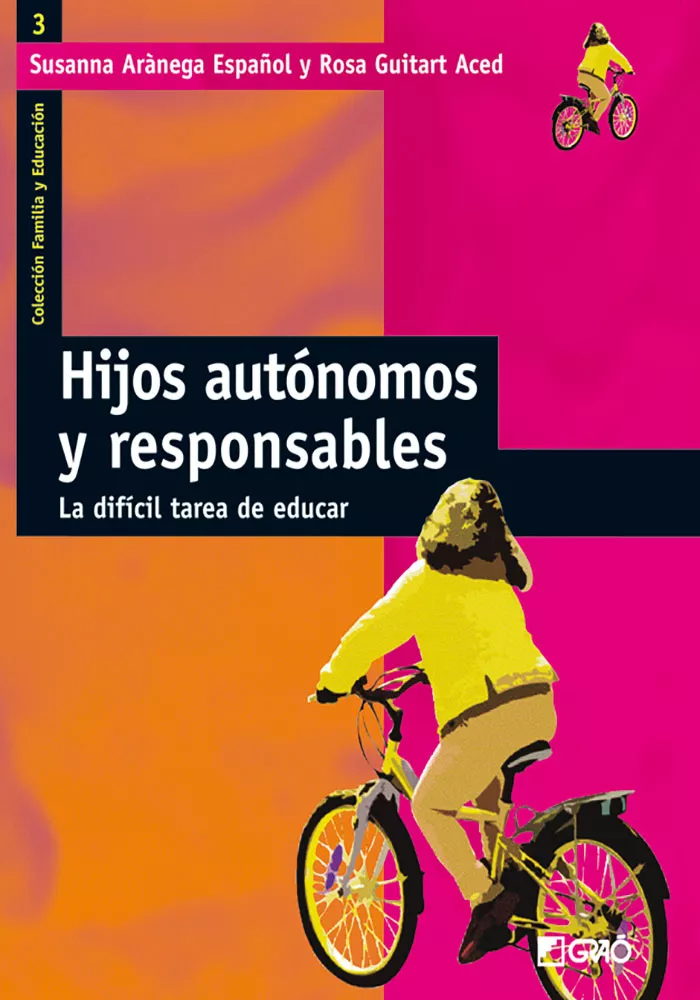 Portada del Libro Hijos Autonomos Y Responsables de Rosa M Guitart Aced - 9788478273799