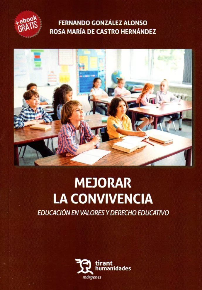 Portada del Libro Mejorar La Convivencia: Educacion En Valores Y Derecho Educativo de Rosa M. De Castro - 9788417706876
