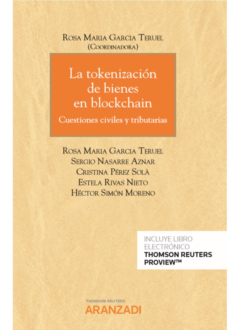 Portada del Libro La Tokenización De Bienes En Blockchain de Rosa Maria Garcia Teruel - 9788413469454