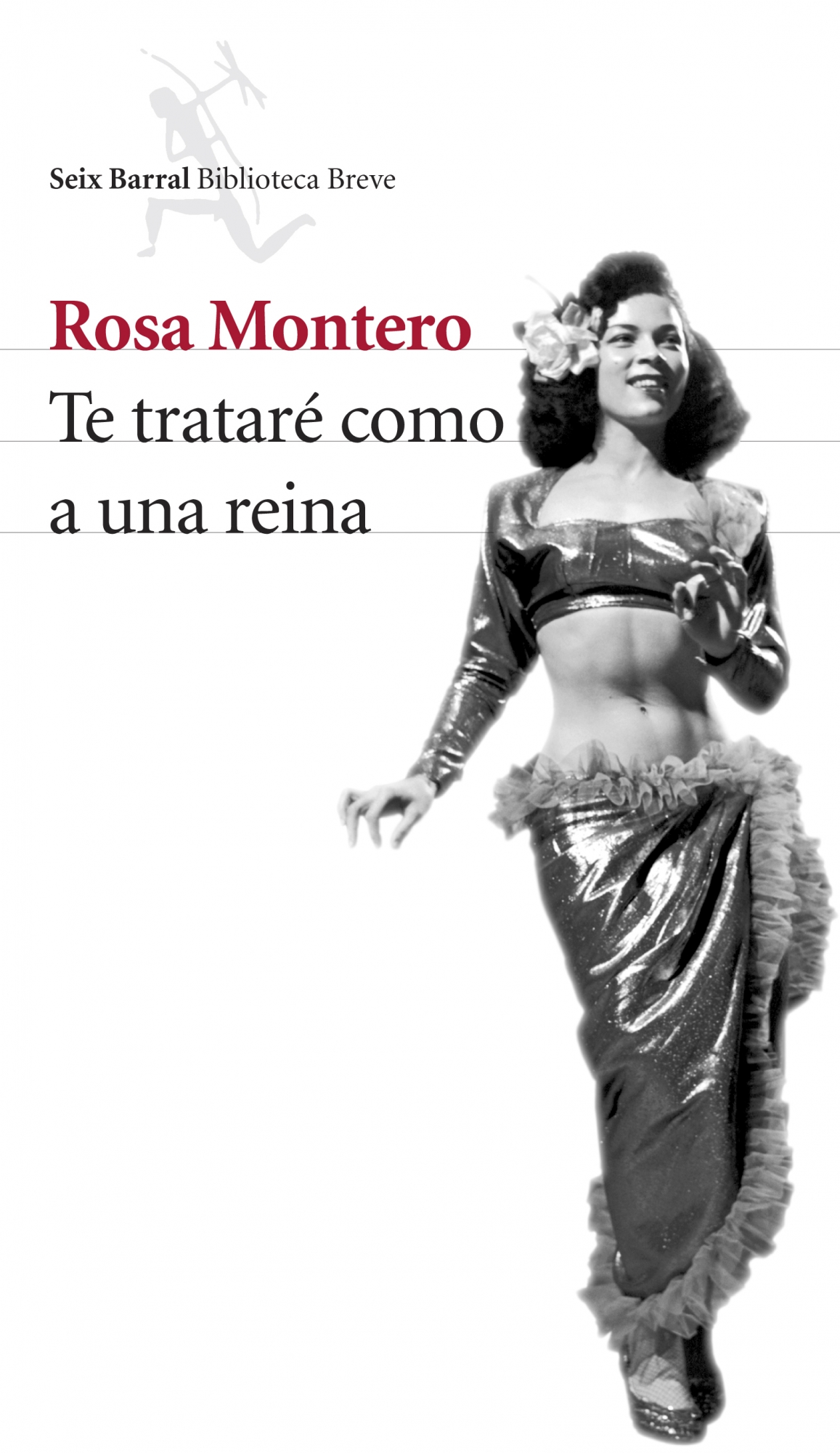 Portada del Libro Te Tratare Como A Una Reina de Rosa Montero - 9788432212376
