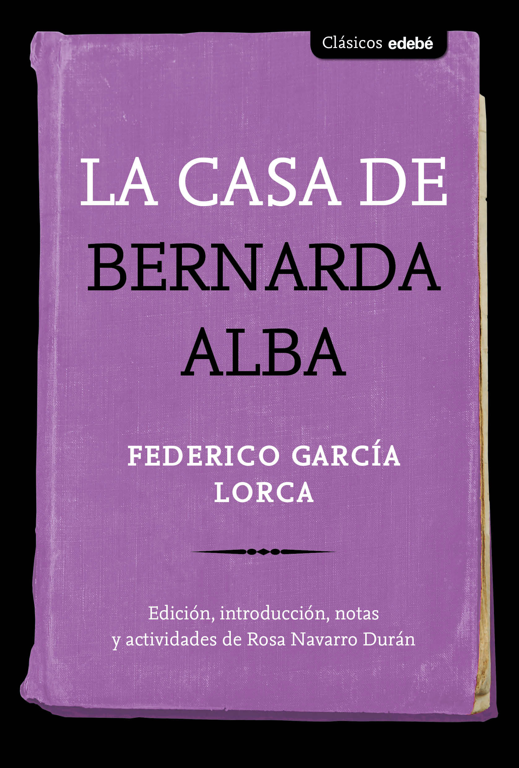 Portada del Libro La Casa De Bernarda Alba de Rosa Navarro Duran - 9788468348476