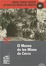 Portada del Libro El Museu De Les Mines De Cercs de Rosa Serra - 9788439399537