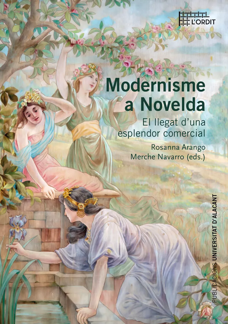 Portada del Libro Modernisme A Novelda: El Llegat Duna Esplendor Comercial de Rosanna Arango Escursa - 9788497176712